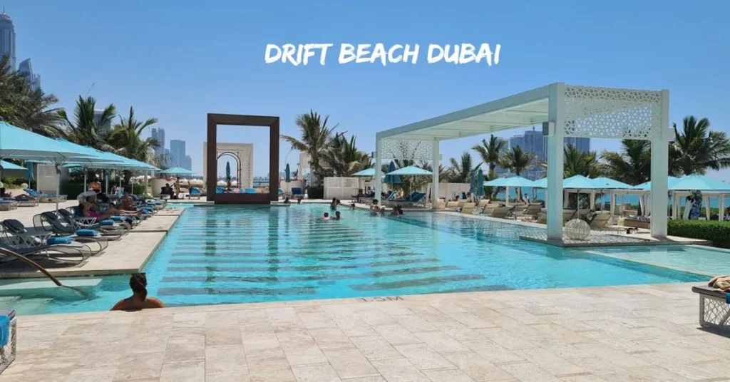 Drift Beach Dubai