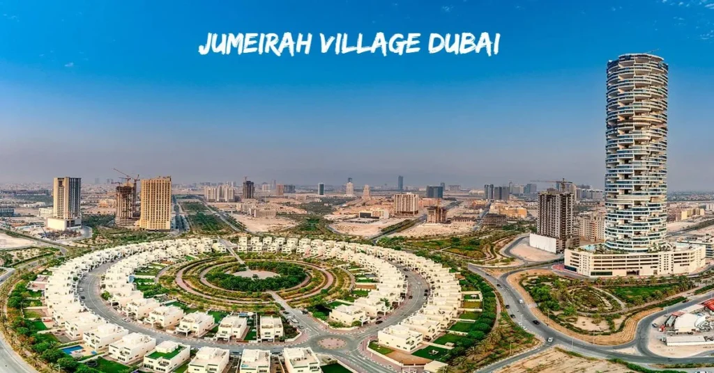 Jumeirah Village Dubai