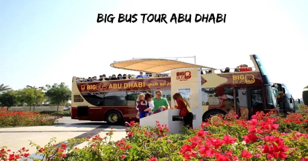 Big Bus Tour Abu Dhabi
