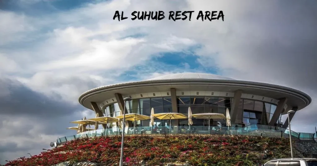 Al Suhub Rest Area